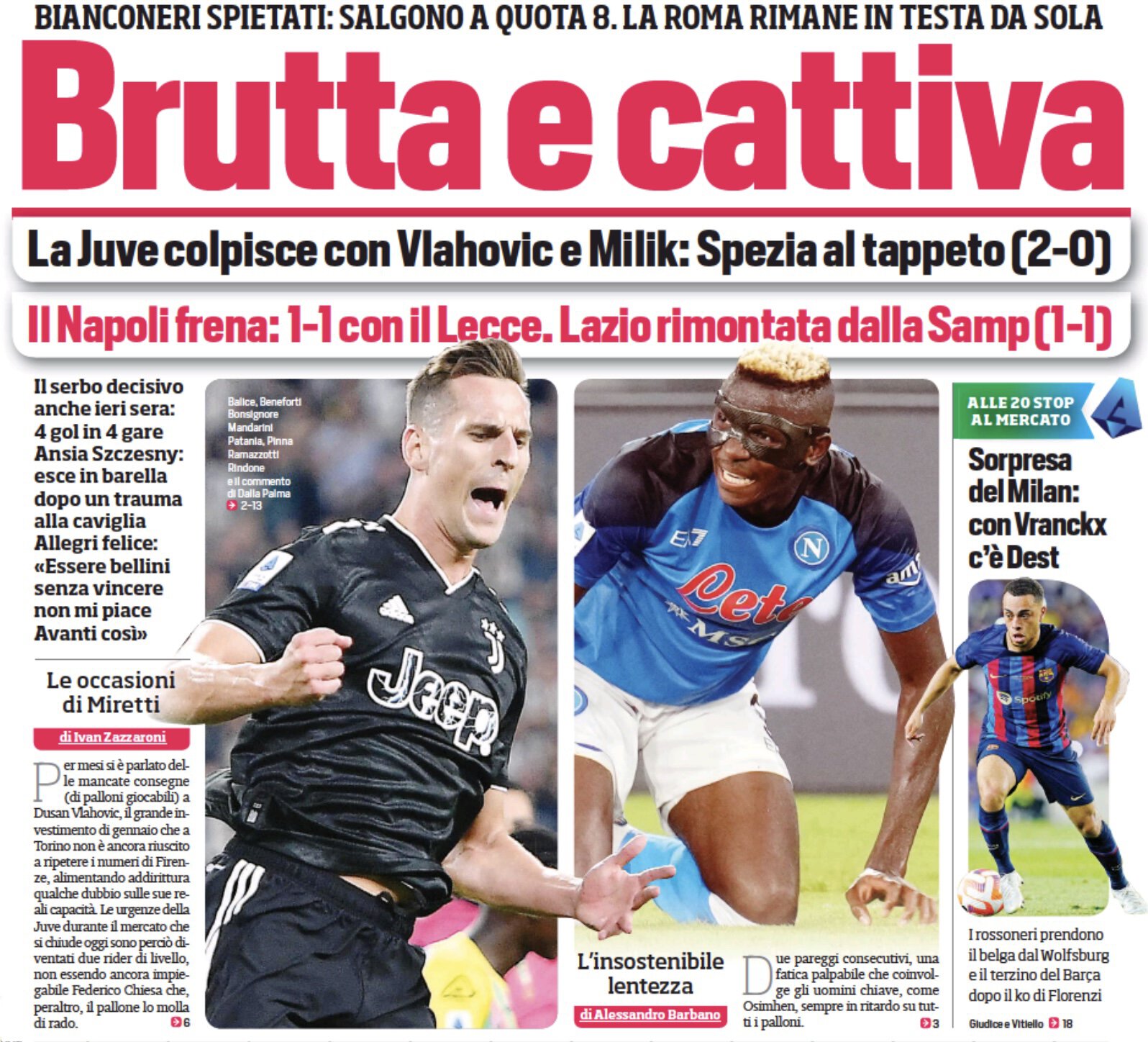 Плохой и злой. Заголовки Gazzetta, TuttoSport и Corriere за 1 сентября